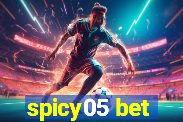 spicy05 bet